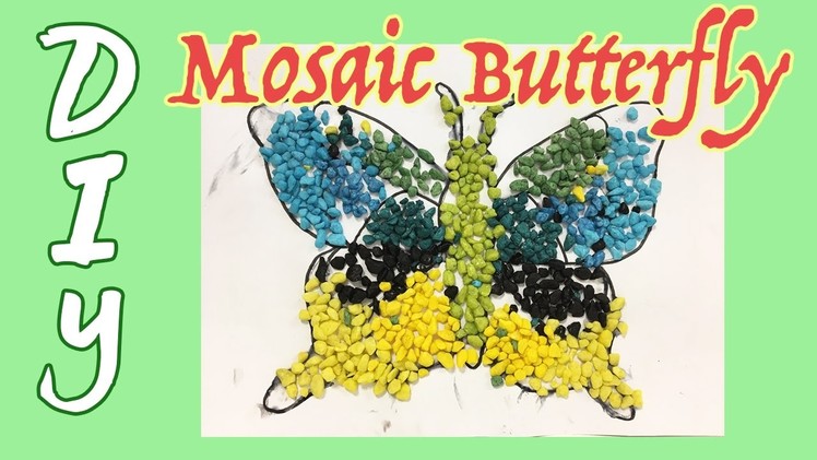 FUN DIY FOR KIDS - Mosaic Butterfly