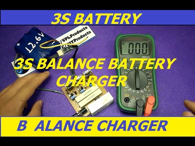 How To Make 2S 3S Balance Battery Charger - DIY Products