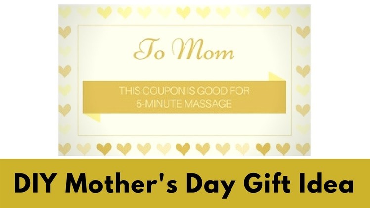 Last Minute DIY Mother's Day Gift Idea: Free Downloadable Massage Coupon - Massage Monday #341