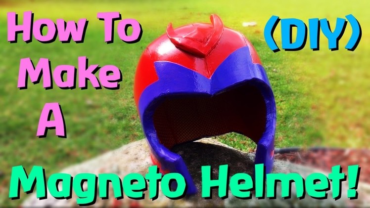 Make Your Own Magneto Helmet! (DIY)
