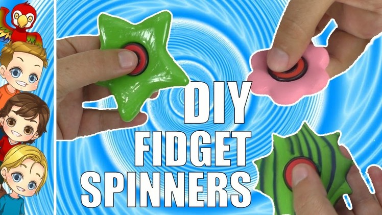 Part 1: DIY FIDGET SPINNERS | How To Make A Fidget Spinner With Clay  | fidget toy spinner