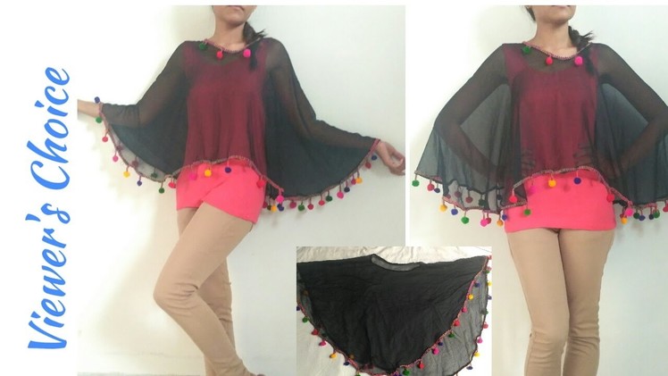 Recycle Your Old Dupatta into Cape.DIY Cape.Reuse Old Dupatta.VIEWER'S CHOICE