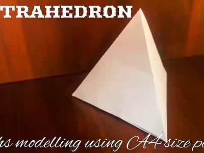 TETRAHEDRON | maths model using A4 size paper