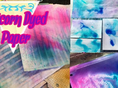 Unicorn Dye Paper for Junk Journals | I'm A Cool Mom