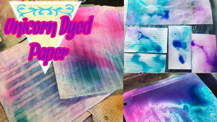 Unicorn Dye Paper for Junk Journals | I'm A Cool Mom
