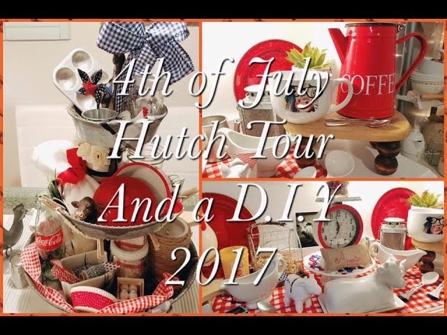 ???????? 4th of July Hutch Tour & D.I.Y | 2017