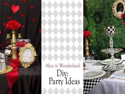ALICE IN WONDERLAND DIY PARTY IDEAS