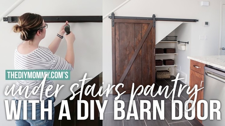 Build an Under Stairs Pantry with a Sliding Barn Door | The DIY Mommy