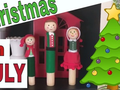 Christmas in July DIY~Clothes Pin Elves