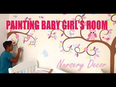 DIY Baby Nursery Decor Tour - Painting Baby Girl's room  baby owl