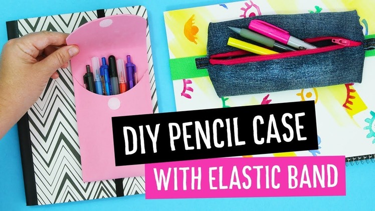 DIY Back to School Pencil Case with Elastic Band | Sea Lemon