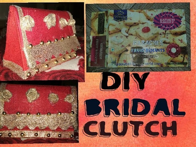 DIY BRIDAL CLUTCH.MAKE UP BOX. JEWELLERY BOX.OUT OF BISCUIT BOX.BEST OUT OF BEST.MISBA AFROZ ????