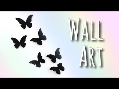 Diy butterfly wall art. ????????