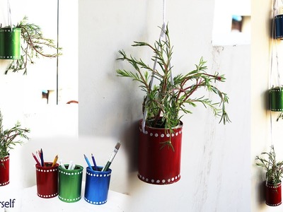 DIY Hanging planter using waste Tin Can | DIY Tin Can pen holder
