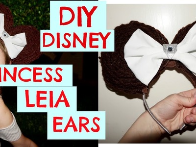 DIY PRINCESS LEIA DISNEY EARS