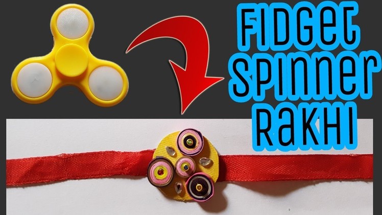 DIY Rakhi making ideas at home #02 - Fidget spinner pattern for kids