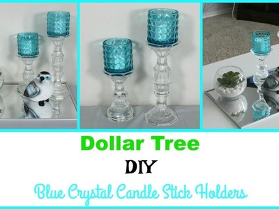 Dollar Tree DIY Blue Crystal Candle Stick Holders