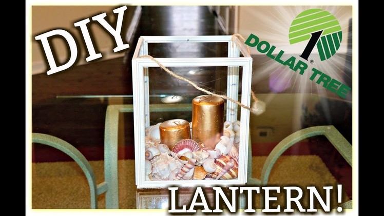 Dollar Tree Lantern DIY! | Kym Yvonne