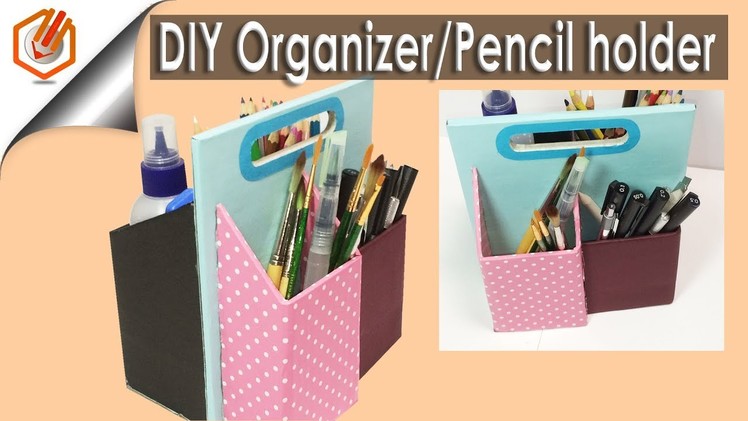 EASY DIY organizer. Pencil Holder