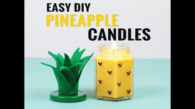 Easy DIY Pineapple Candles