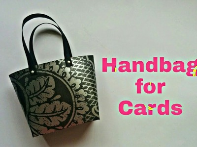 Handbag for Cards | DIY | Bag in a Box
