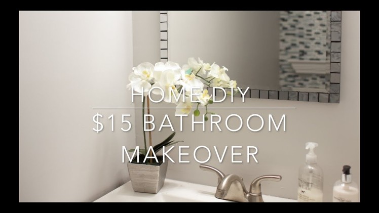 HOME DIY - $15 BATHROOM VANITY MAKEOVER