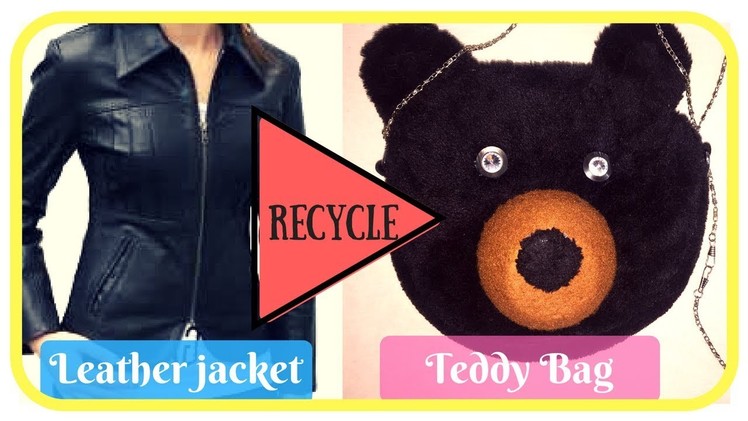 JACKET INTO A TEDDY SLING BAG ( DIY RECYCLE )