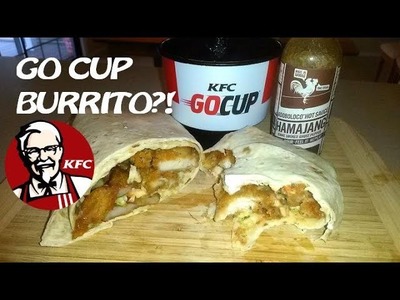 KFC Chicken Tender Go Cup Burrito (Spicy Version) | DIY Burrito