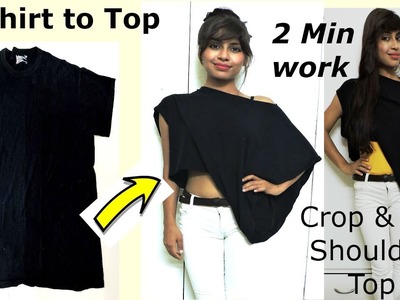DIY: Convert. Reuse Men's Tshirt into Stylish Top only JUST in 2 MINUTES