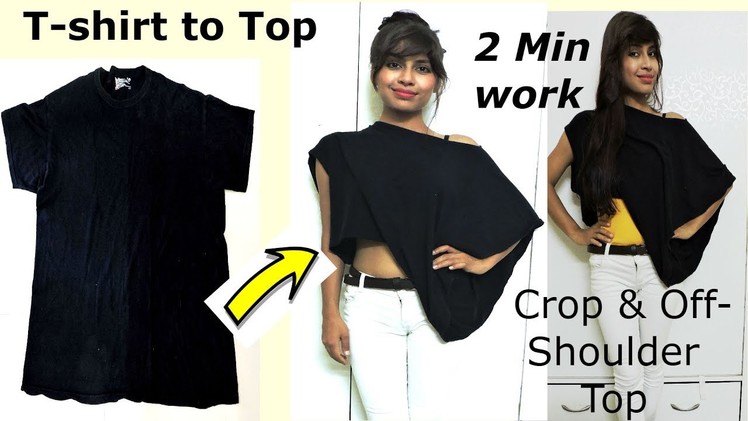 DIY: Convert. Reuse Men's Tshirt into Stylish Top only JUST in 2 MINUTES