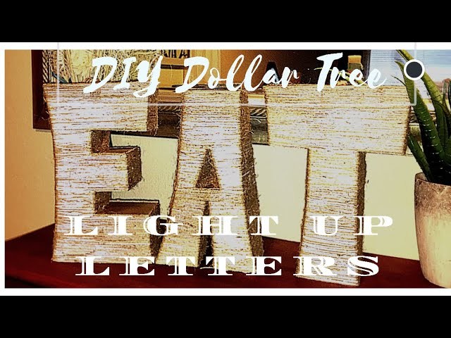 DIY Dollar Tree Large Light Up Letters - $11.00!!