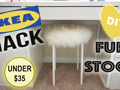 DIY FAUX FUR VANITY STOOL | IKEA HACK!!!