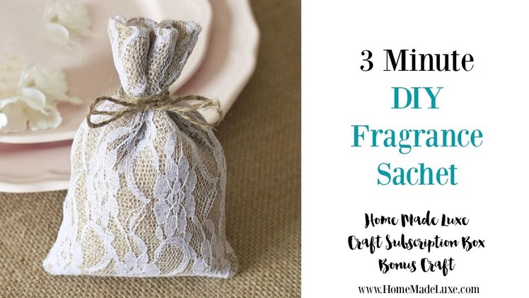 DIY Fragrance Sachet for Home and Car!