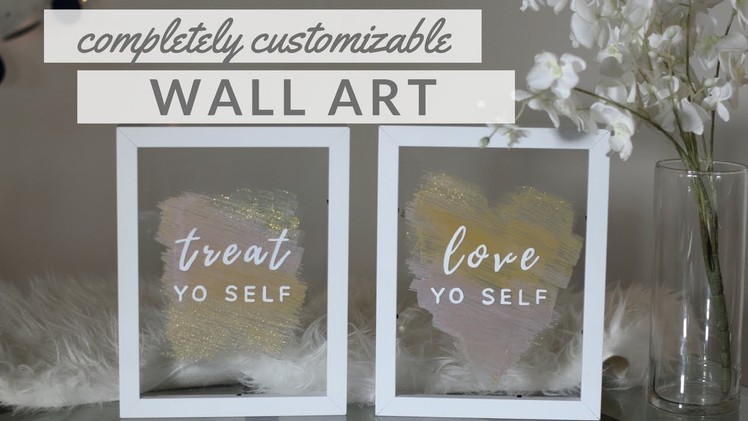 DIY Home Decor: COMPLETELY CUSTOMIZABLE WALL ART | Easy & Inexpensive