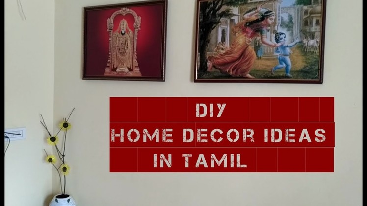 Diy Home Decor Ideas in Tamil