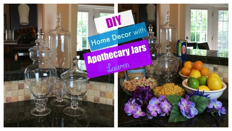 DIY Home Decor with Apothecary Jars | The2Orchids