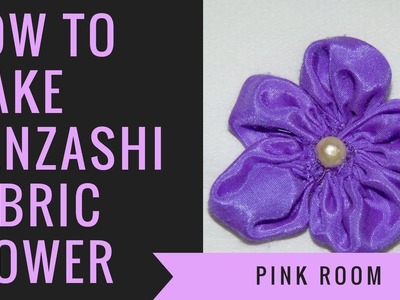 DIY How to make Kanzashi fabric flower | Pink room