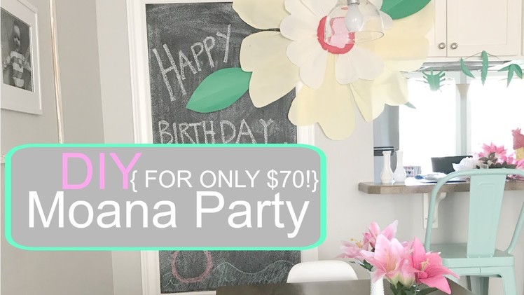DIY Moana Birthday Party