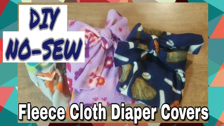 DIY NO-SEW Fleece Cloth Diaper Cover! Budget Cloth Diapering!!