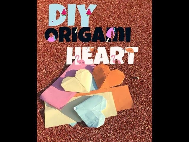DIY Origami World best heart (Folding Instructions)