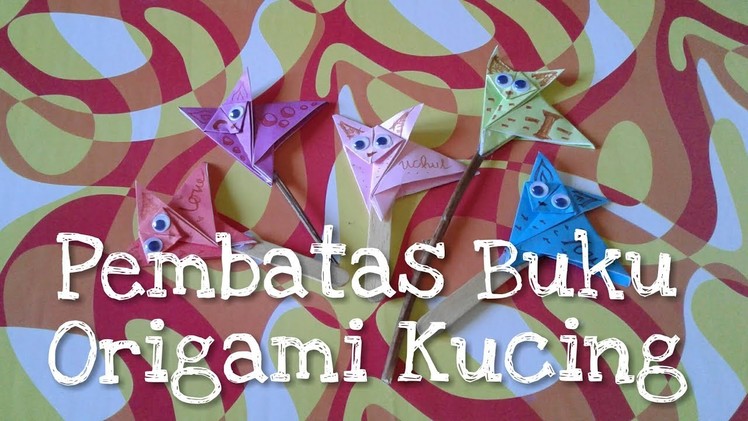 DIY - Pembatas Buku Origami Kucing ????