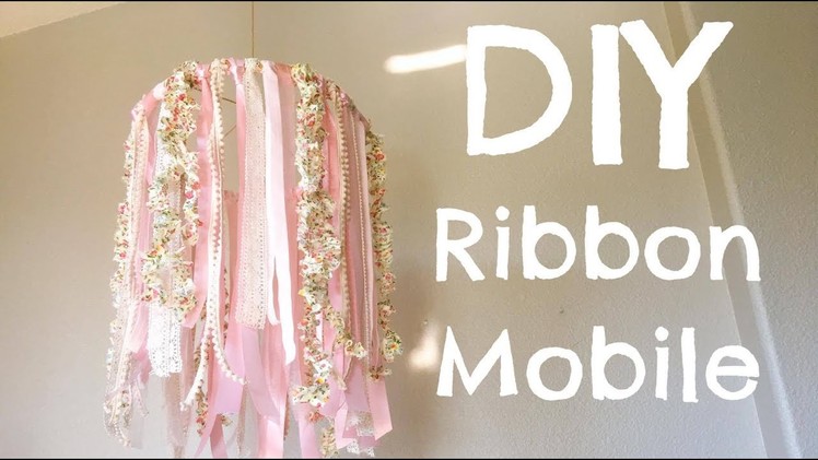 DIY RIBBON MOBILE | BABY'S NURSERY