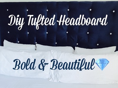 Diy Tufted Bling Headboard(Bold & Beautiful)