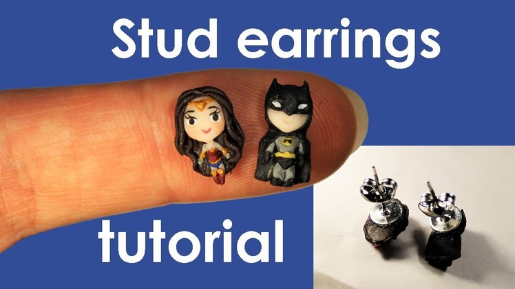 [ENG] Wonder Woman and Batman stud earrings Tutorial from polymer clay