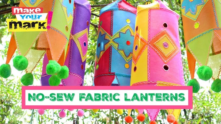 Fabric Lanterns DIY