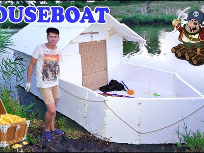 House - boat from Styrofoam - DIY