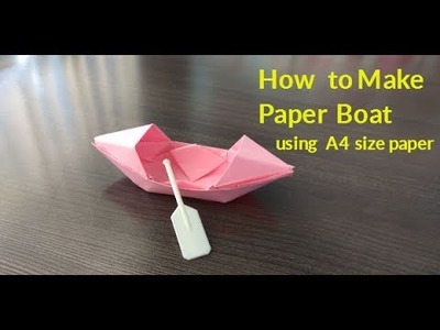 HOW TO MAKE PAPER BOAT USING - A4 SIZE PAPER