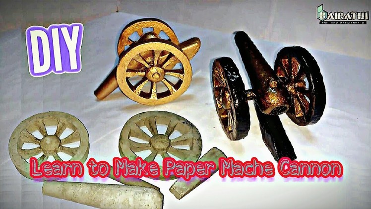 Learn to Make Paper Mache Cannon | Kagaj ki Lugdi se top Banana Sinkhe
