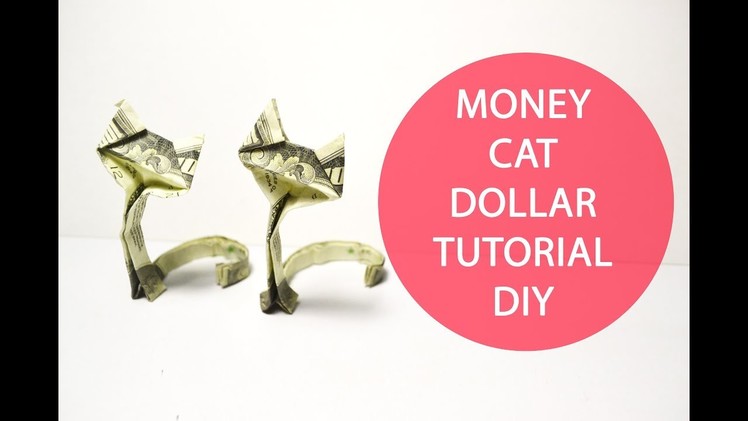 Money Cat Origami Dollar Turorial Animal DIY