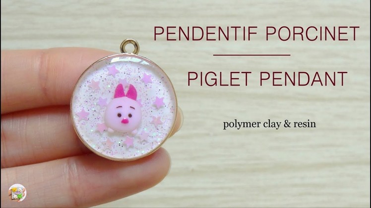 Piglet Pendant Polymer Clay & Resin. Tuto Pendentif Porcinet Fimo & Résine